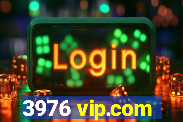 3976 vip.com